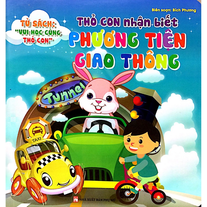 Sách - Thỏ Con Nhận Biết Phương Tiện Giao Thông
