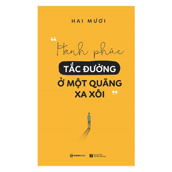 Sách - Hạnh Phúc Tắc Đường Ở Một Quãng Xa Xôi