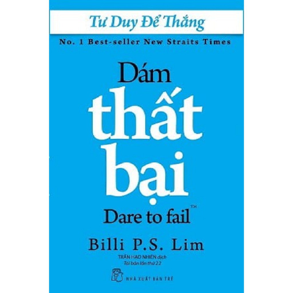 Sách - Tư Duy Để Thắng - Dám Thất Bại (Tái Bản 2017)