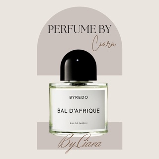 Nước hoa unisex byredo bal d'afrique - ᴮʸ.ᶜᶦᵃʳᵃ