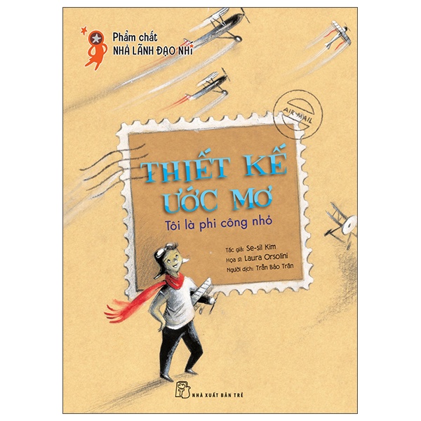Sách - Thiết Kế Ước Mơ - Tôi Là Phi Công Nhỏ - 8934974180197