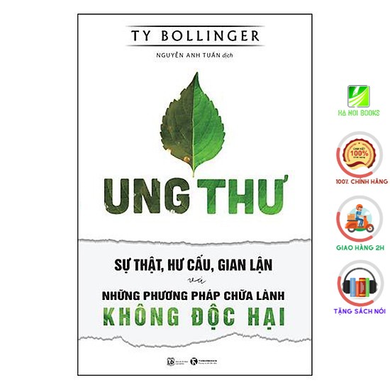 Sách - Ung Thư - Sự Thật, Hư Cấu, Gian Lận Và Những Phương Pháp Chữa Lành Không Độc Hại - Thái Hà Books