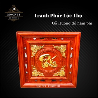 Tranh gỗ chữ Phúc - Lộc - Thọ gỗ Hương đỏ nam phi kích thước 60 x 60 x 3 cm tranh treo tường trang trí