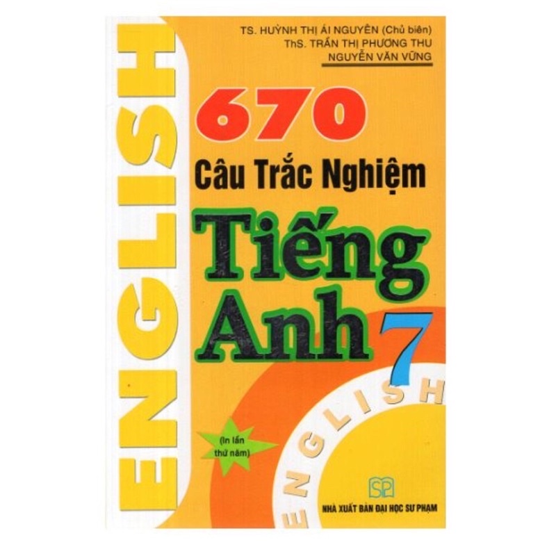 Sách - 670 Câu Trắc Nghiệm Tiếng Anh 7