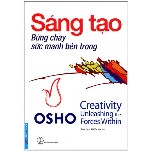 Sách - OSHO Sáng Tạo Bừng Cháy Sức Mạnh Bên Trong -  First News
