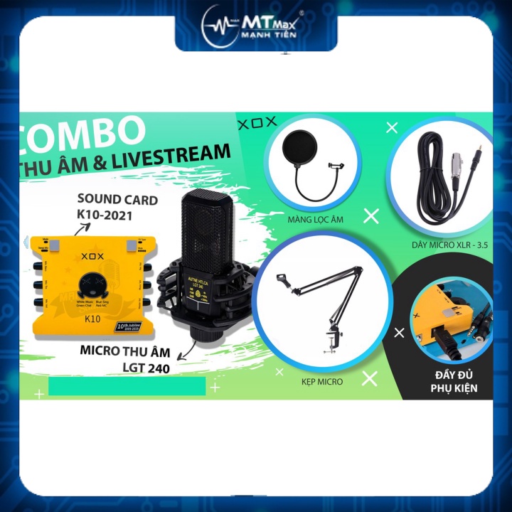 MT MAX Bộ Combo livestream thu âm karaoke micro LGT 240 Sound card XOX K10 - Full phụ kiện ma1 kẹp micro, màng lọc, tai