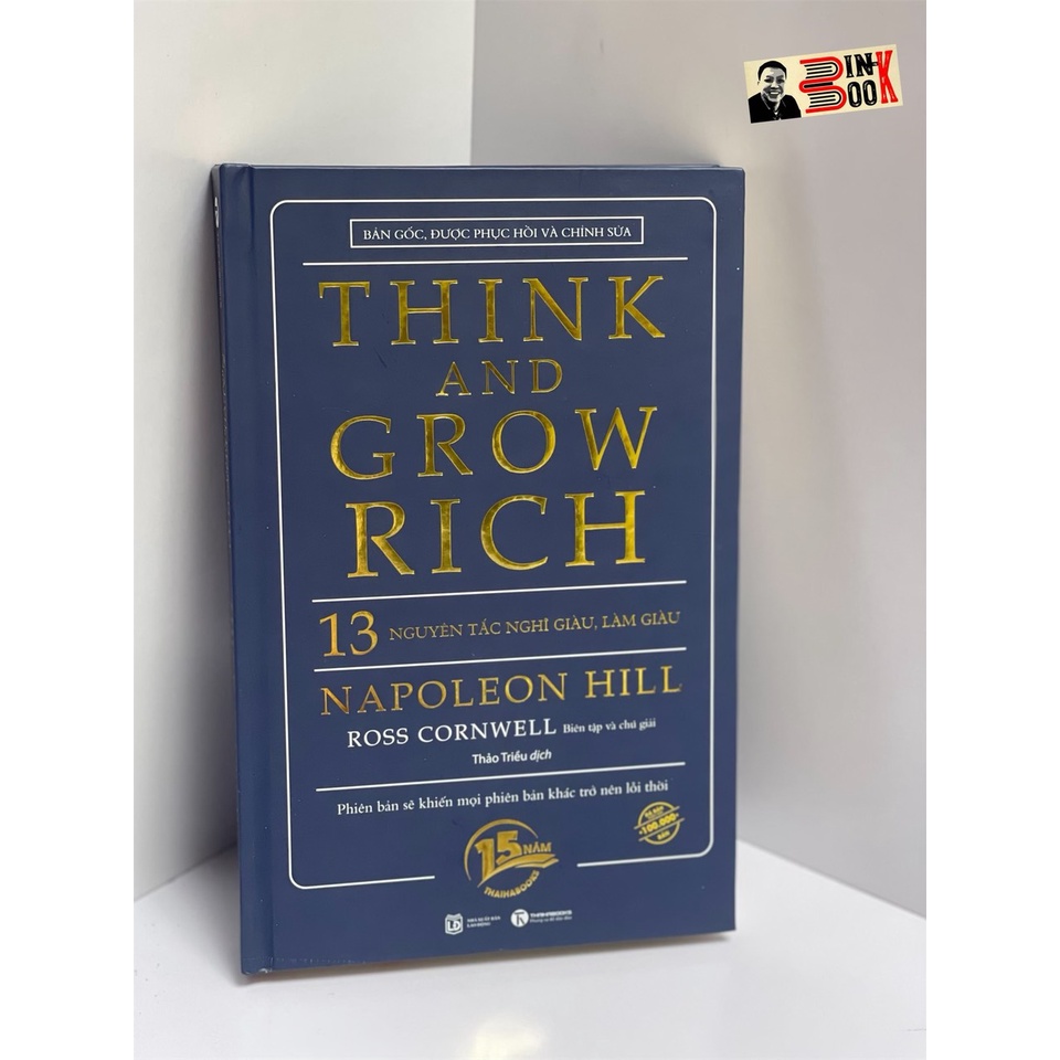 Sách - [15 năm Thaihabooks] - Bìa cứng - Think and Grow Rich - 13 nguyên tắc nghĩ giàu, làm giàu – Napoleon Hill