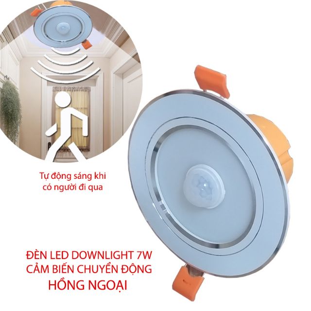 Đèn led downlight 7W cảm biến chuyển động hồng ngoại