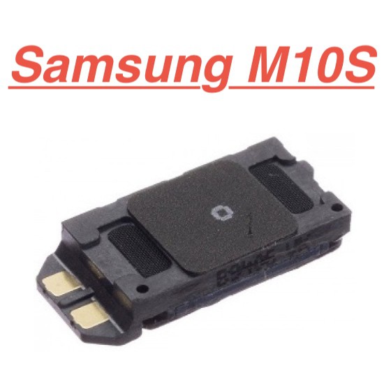 ✅ Chính Hãng ✅ Loa Trong Samsung M10S Loa Nghe Gọi Phụ Linh Kiện Thay Thế