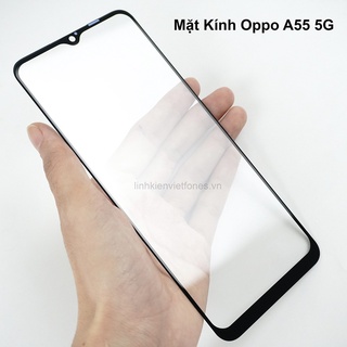 Mặt kính ép kính oppo a55