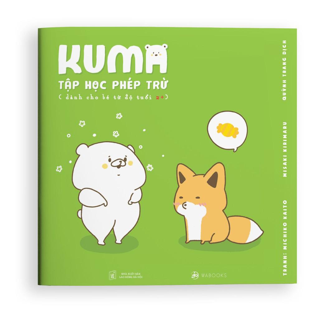 Sách Kuma tập học phép trừ - dành cho trẻ từ 2-6 tuổi