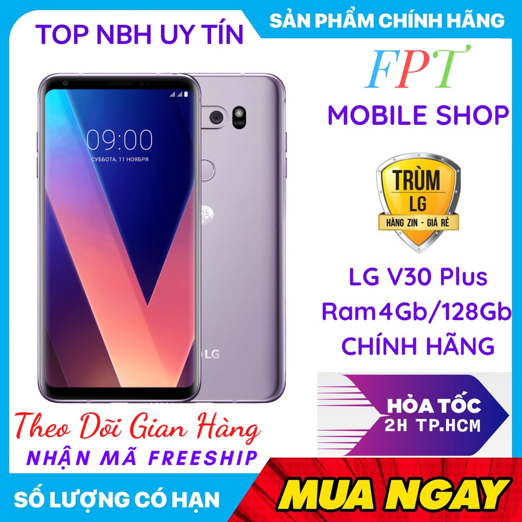 Điện Thoại LG V30 Plus Hàn ram 4Gb Hàng Hãng Mới Chiến Game Siêu Mượt/Hàng Bao đẹp