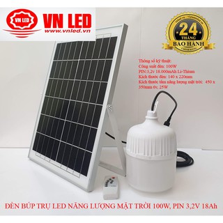 ĐÈN BÚP TRỤ LED NĂNG LƯỢNG MẶT TRỜI 100W, PIN 3,2V 18Ah, 0936395395