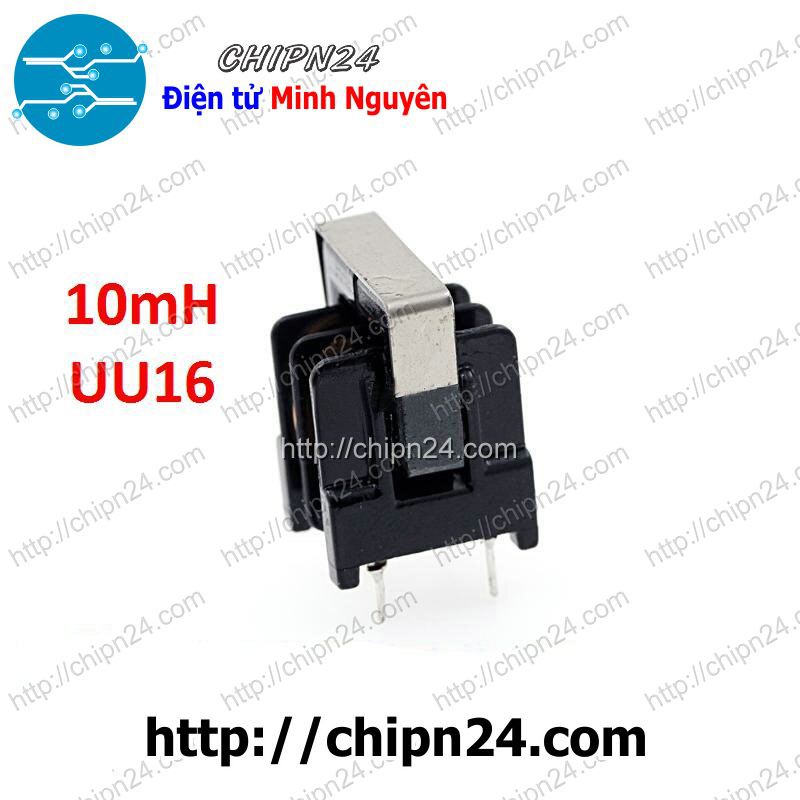 [1 CÁI] (F103.T) Cuộn Lọc 10mH UU16