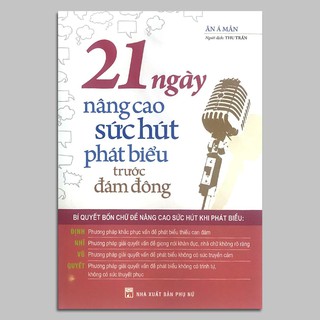 Sách - 21 Ngày nâng cao sức hút phát biểu trước đám đông