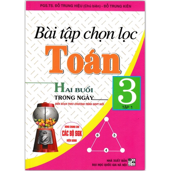 Sách - Bài Tập Chọn Lọc Toán Hai Buổi Trong Ngày Lớp 3 - Tập 1 ( Hai buổi trong ngày )