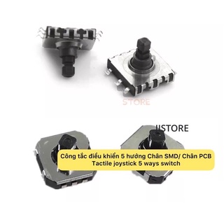 Công tắc nhấn 5 hướng chân dán SMD / chân SOIC hàn PCB joystick switch 5 way direction push tact SMD SOIC