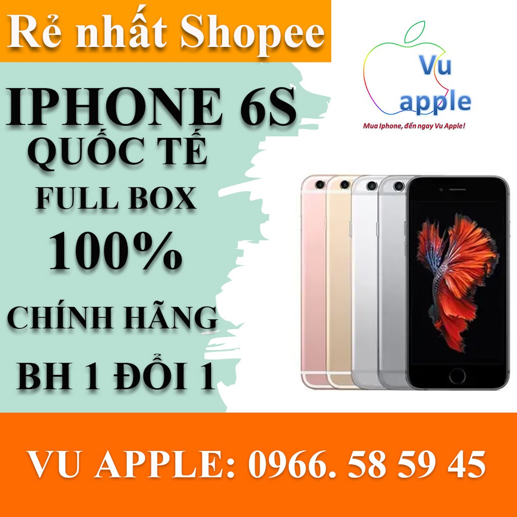 Điện thoại Iphone 6s Quốc tế zin chính hãng vân tay nhạy đầy đủ phụ kiện full box