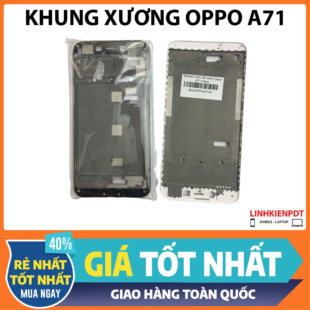 Blacket Khung Xương Oppo A71