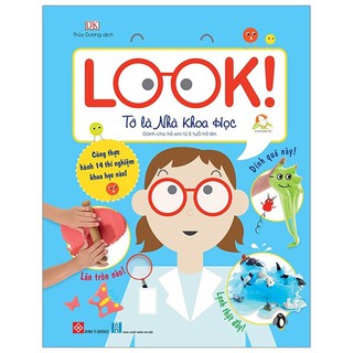 Sách - look! - tớ là nhà khoa học