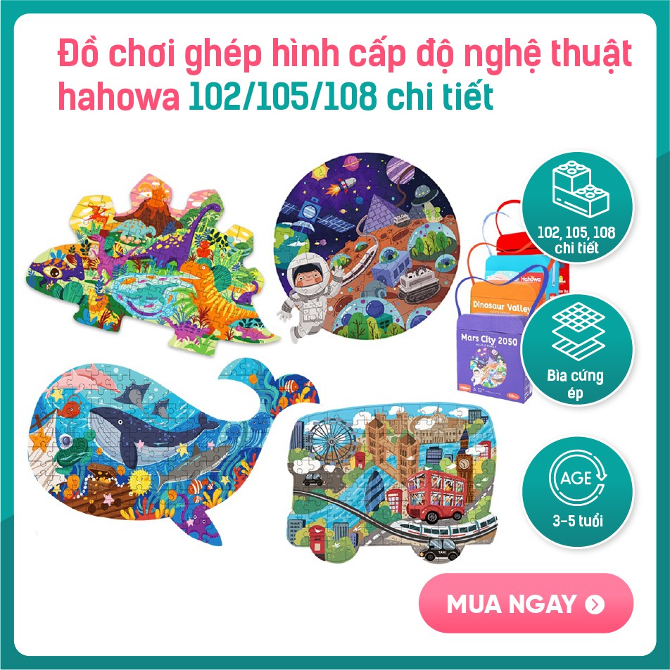 Xếp hình cấp độ nghệ thuật hahowa 102/105/108 chi tiết - chính hãng Hahowa