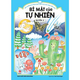 Bồi Dưỡng Kĩ Năng Đọc Hiểu Cho Học Sinh Tiểu Học - Bí Mật Của Tự Nhiên - Quyển 2