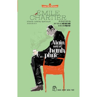 Sách-Alain Nói Về Hạnh Phúc