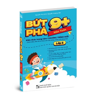 Sách bứt phá 9+ môn toán lớp 6 - bản quyền