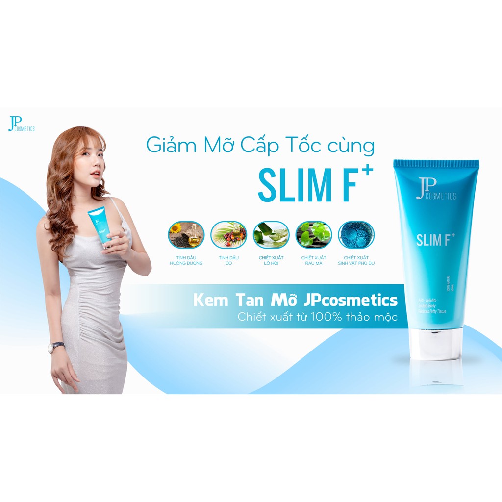 Kem Tan Mỡ Thảo Dược SLIM F+ - Thổi Bay Mỡ Bụng, Bắp Tay, Bắp Chân, Nọng Cằm, liệu pháp an toàn cho mọi người - 100 ml