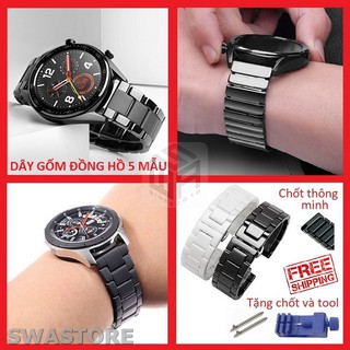 Dây Ceramic khóa thông minh, dây gốm đồng hồ gear s2, gear s3, galaxy watch, tichwatch, huawei watch, ZTE, garmin, Pace