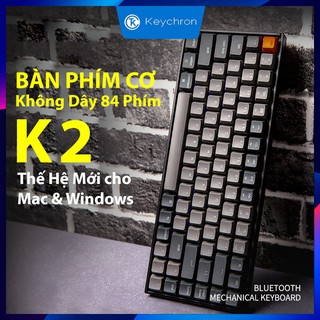 Bàn phím cơ keychron k2 không dây bluetooth cho văn phong và gaming, hỗ trợ đa thiết bị, switch gateron, pin sạc 4000mah