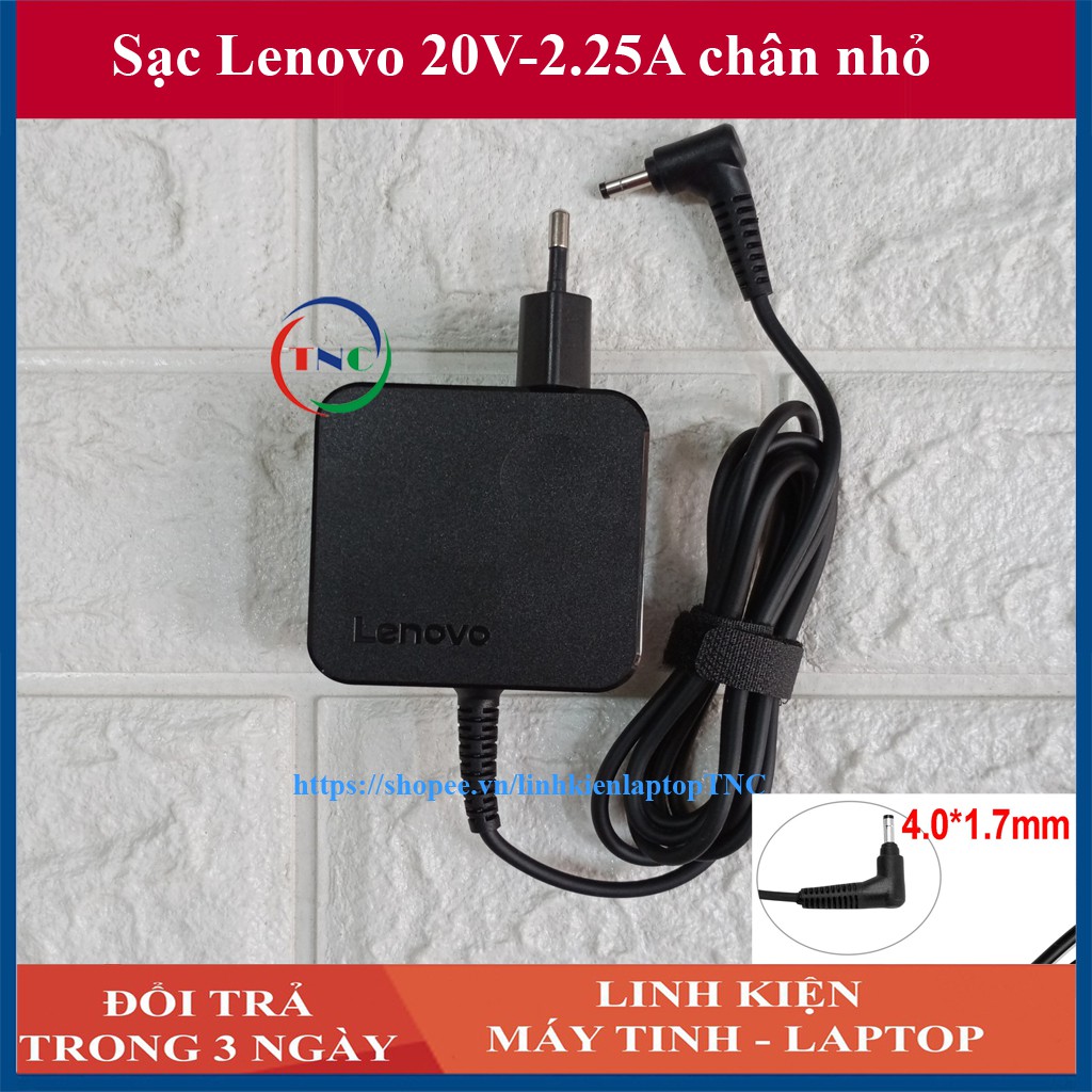 Sạc Laptop Lenovo 20V 2.25A chân nhỏ Φ4.0mm *1.7mm dành cho Laptop Lenovo IdeaPad