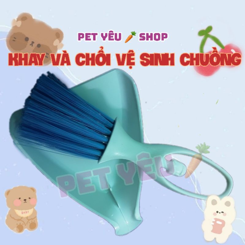 Khay và chổi vệ sinh chuồng thỏ bọ hamster chinchilla