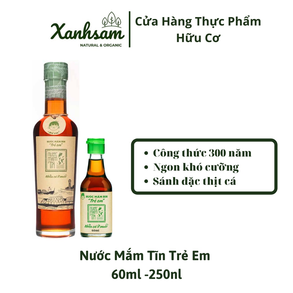 Nước Mắm Rin Trẻ Em 60ml 250ml 42 độ đạm - TĨN - XanhSam