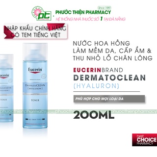 Nước Hoa Hồng Eucerin cấp ẩm, làm dịu da, thu nhỏ lỗ chân lông DermatoCLEAN [Hyaluron] Toner 200ml