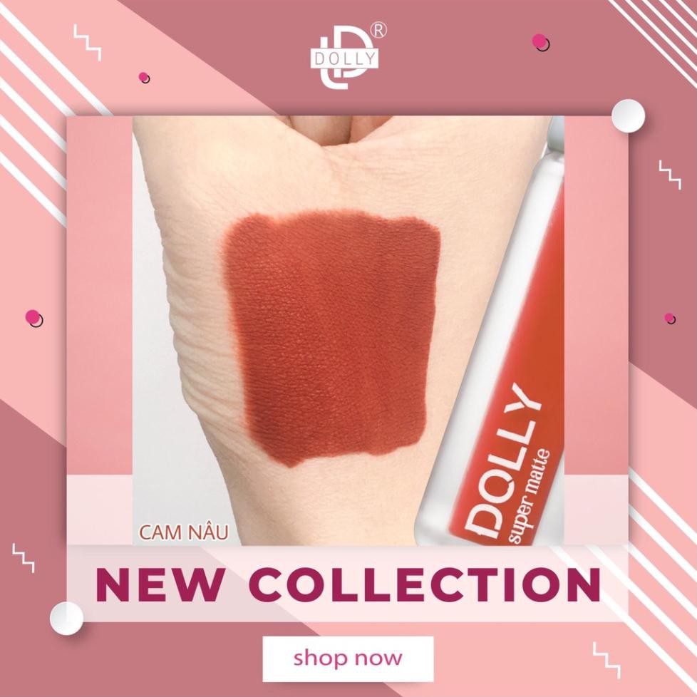 Hot trend 2021 [Cam Nâu] Son Kem Lì Dolly Super Matte Không Chì Màu Cam Nâu [08] | BigBuy360 - bigbuy360.vn