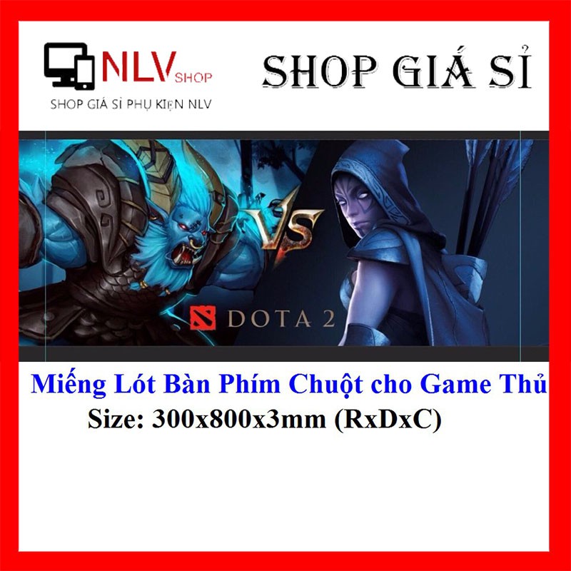 🎁Deal Hot🎁 Miếng Lót Bàn Phím Chuột DoTa 2 Cho Game Thủ S6-02( 300x800x3mm)