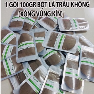Bột lá trầu không 100gr nguyên chất xông hơ vùng kín sau sinh