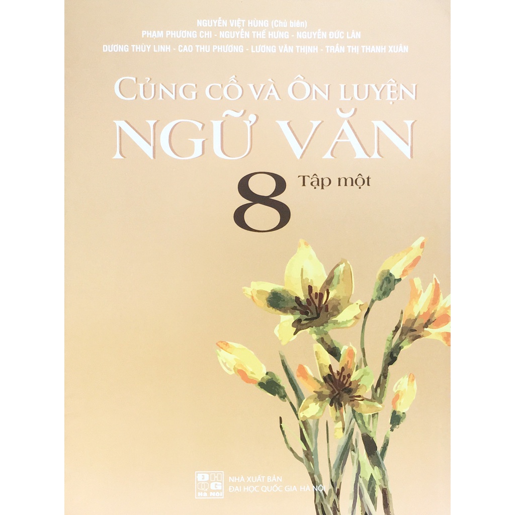 Sách - Củng cố và ôn luyện Ngữ Văn 8 Tập 1 (B50)