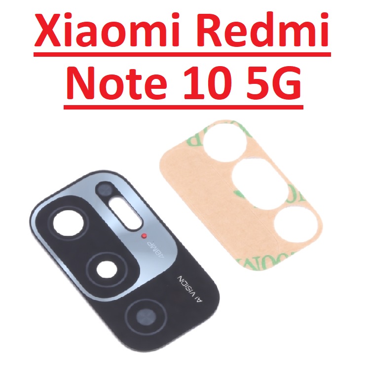 ✅Mặt Kính Camera Sau Xiaomi Redmi Note 10 5G Dành Để Thay Thế Kính Camera Trầy, Vỡ, Bể Linh Kiện Thay Thế