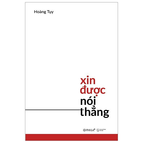 Sách - Xin được nói thẳng - Hoàng Tụy [AlphaBooks]