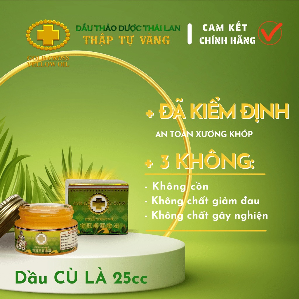 Dầu CÙ LÀ 25cc [ ĐAU NHỨC XƯƠNG KHỚP ] Dầu 100%thảo dược THẬP TỰ VÀNG Thái Lan Chính Hãng GOLD CROSS YELLOW OIL THAILAND