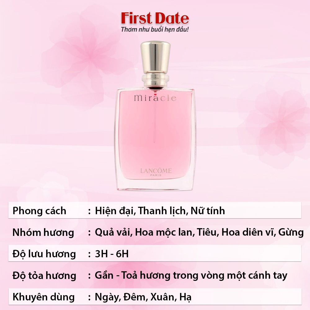 Nước hoa nữ Lancome Miracle Hương thơm nhẹ nhàng Hiện đại, Thanh lịch, Nữ tính - First Date
