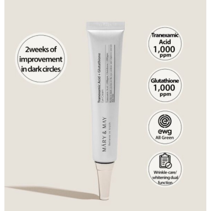 Kem mắt giảm quầng thâm, làm sáng da vùng mắt Mary&May Tranexamic Acid + Glutathion Eye Cream 30ml