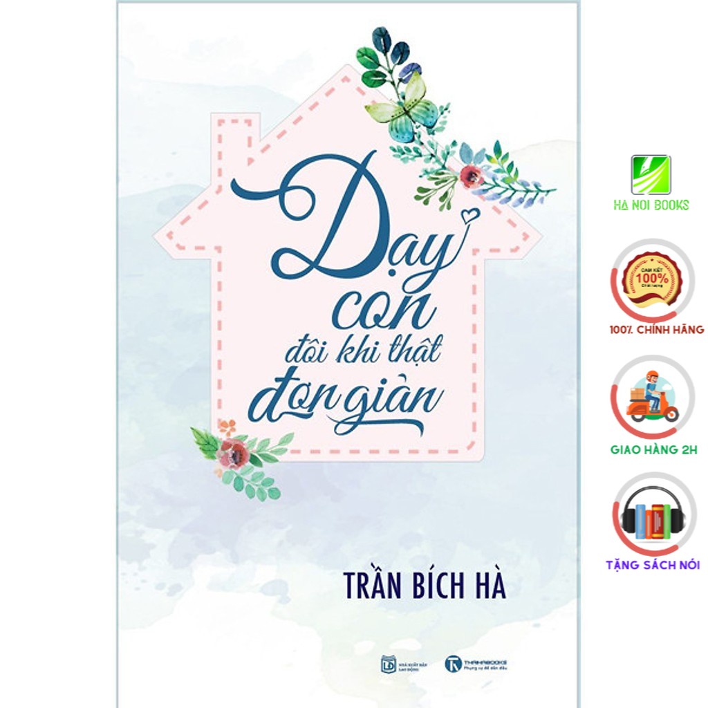 Sách - Dạy Con Đôi Khi Thật Đơn Giản - Thái Hà Books