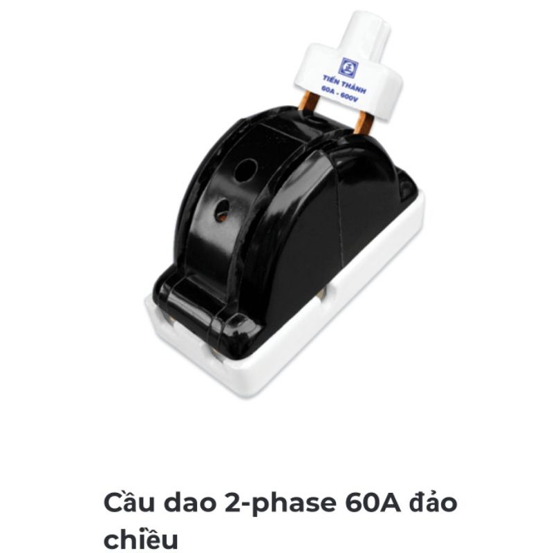 CẦU DAO TIẾN THÀNH 2 PHA 20 ~ 60A