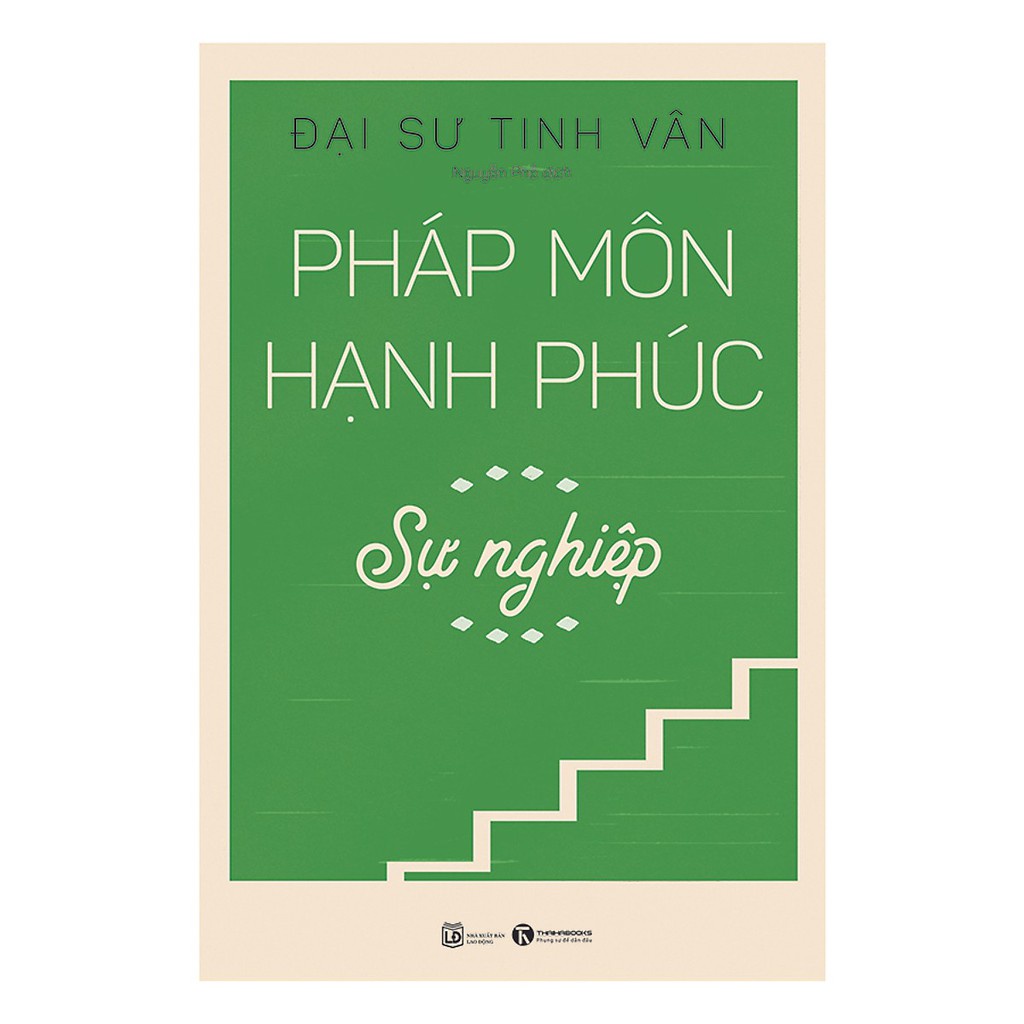 Sách - Pháp môn hạnh phúc – Sự nghiệp - Thái Hà Books