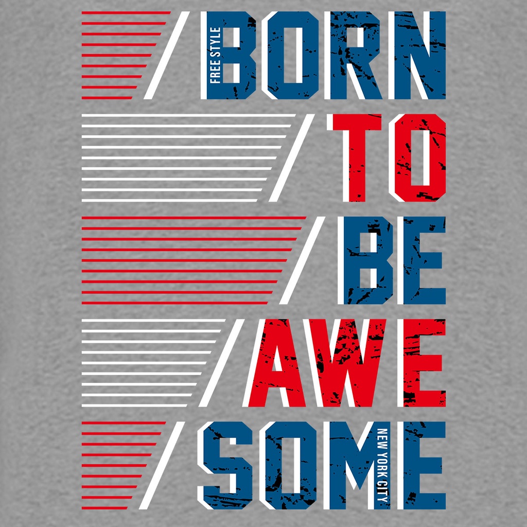 BORN TO BE AWESOME, mã G35. Áo thun trẻ em siêu đẹp. Áo phông in chữ cho bé trai