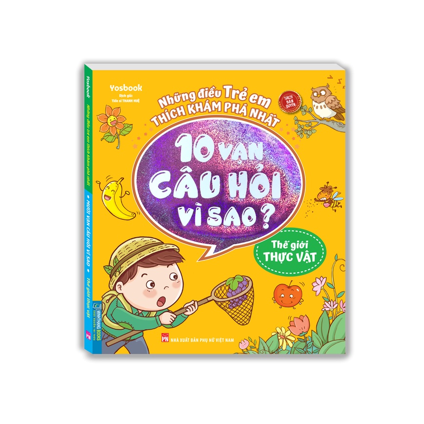 Sách - 10 vạn câu hỏi vì sao ? - Thế giới thực vật - tái bản