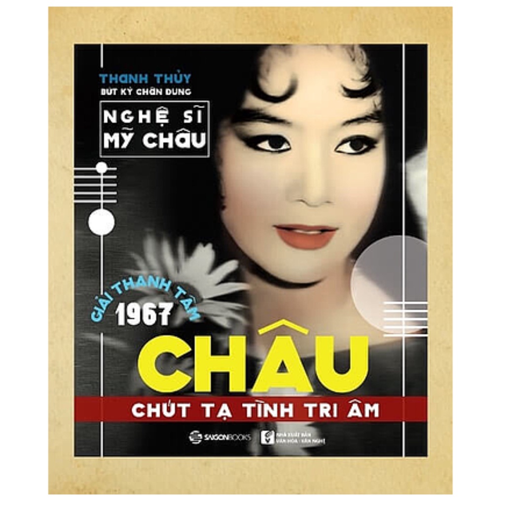 SÁCH: Châu - Chút tạ tình tri âm - Tác giả Thanh Thủy